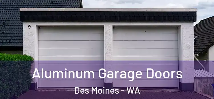  Aluminum Garage Doors Des Moines - WA