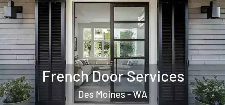 French Door Services Des Moines - WA