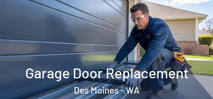  Garage Door Replacement Des Moines - WA
