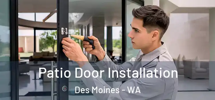 Patio Door Installation Des Moines - WA