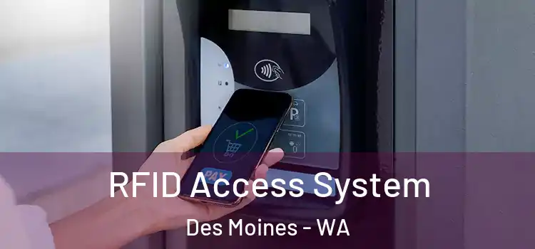  RFID Access System Des Moines - WA