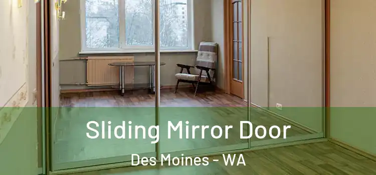 Sliding Mirror Door Des Moines - WA